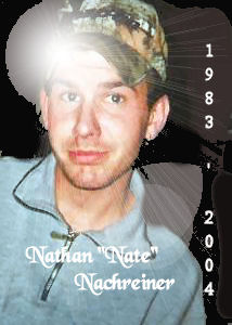 Nathan James Nachreiner, 21, New Ulm, died Tuesday, April 13, 2004, at Hennepin County Medical Center, Minneapolis. Funeral services were held at Trinity ... - screen-small2